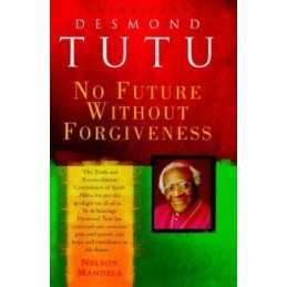 No Future Without Forgiveness by Tutu, Archbishop Desmond Hardback Book The