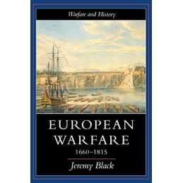 European Warfare, 1660-1815 (Warfare ..., Black, Jeremy