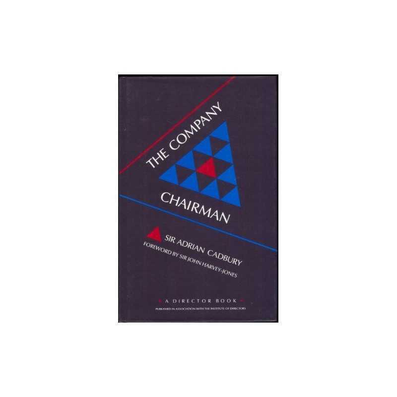 The Company Chairman by Cadbury, Sir Adrian Hardback Book