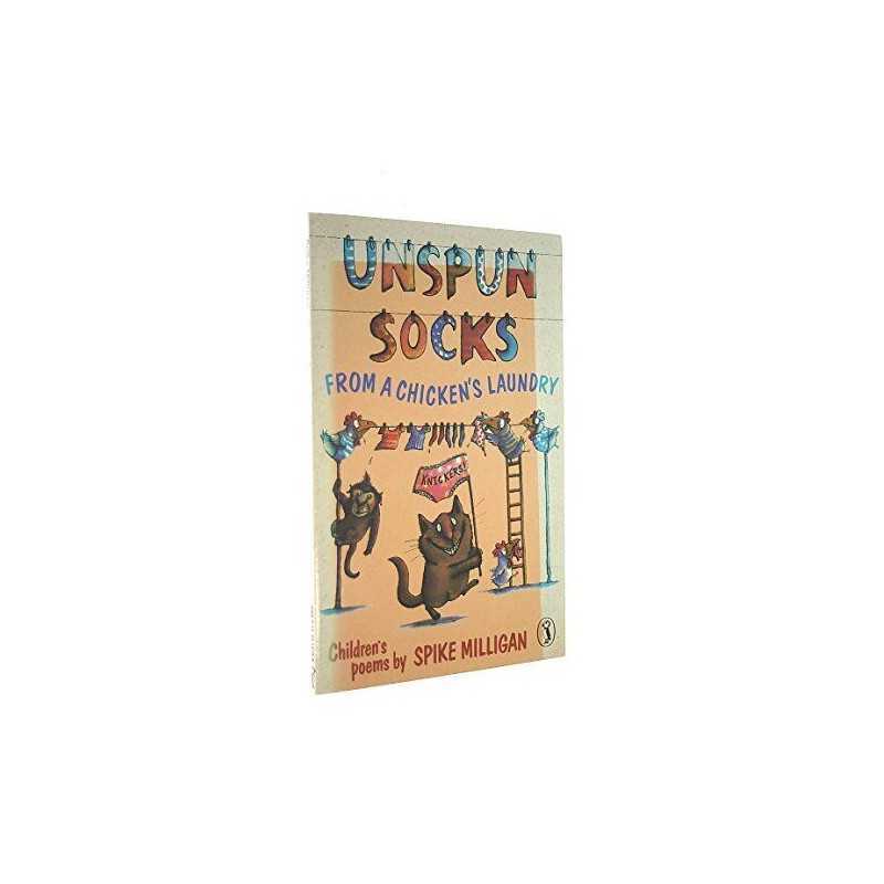 Unspun Socks from a Chickens Laundry (Children... by Milligan, Spike Paperback