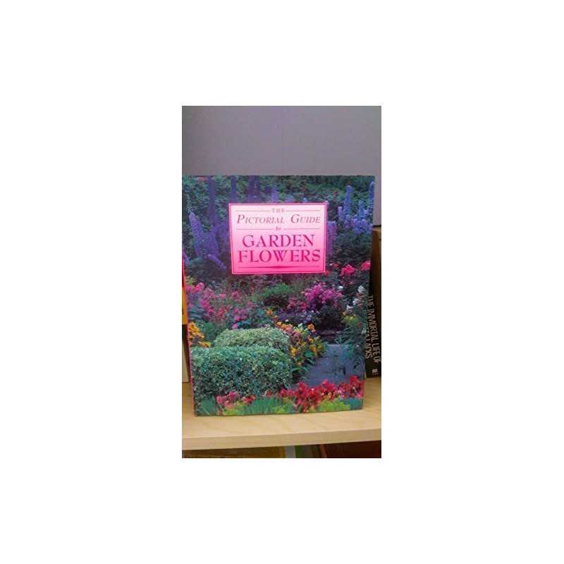 Pictorial Guide to Garden Flowers, Pictorial Guide to G
