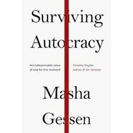 Surviving Autocracy, Masha Gessen
