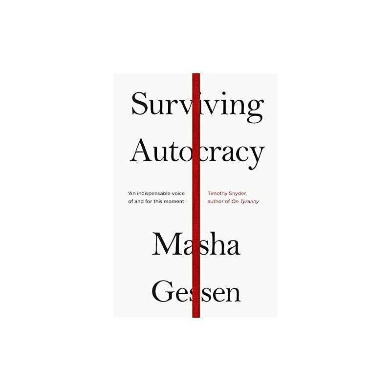 Surviving Autocracy, Masha Gessen