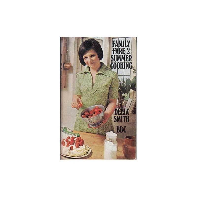 Family Fare 2 - Summer Cooking, Smith, Delia