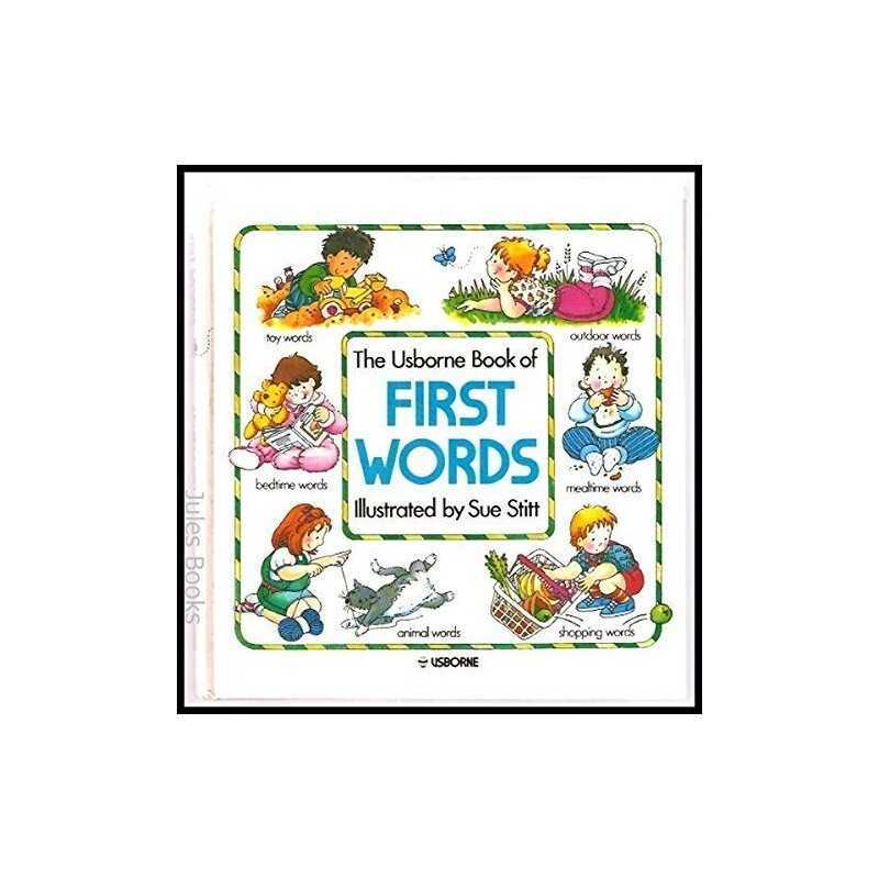 The Usborne Book of First Words (Usborne Babies Libra... by Stitt, Sue Hardback