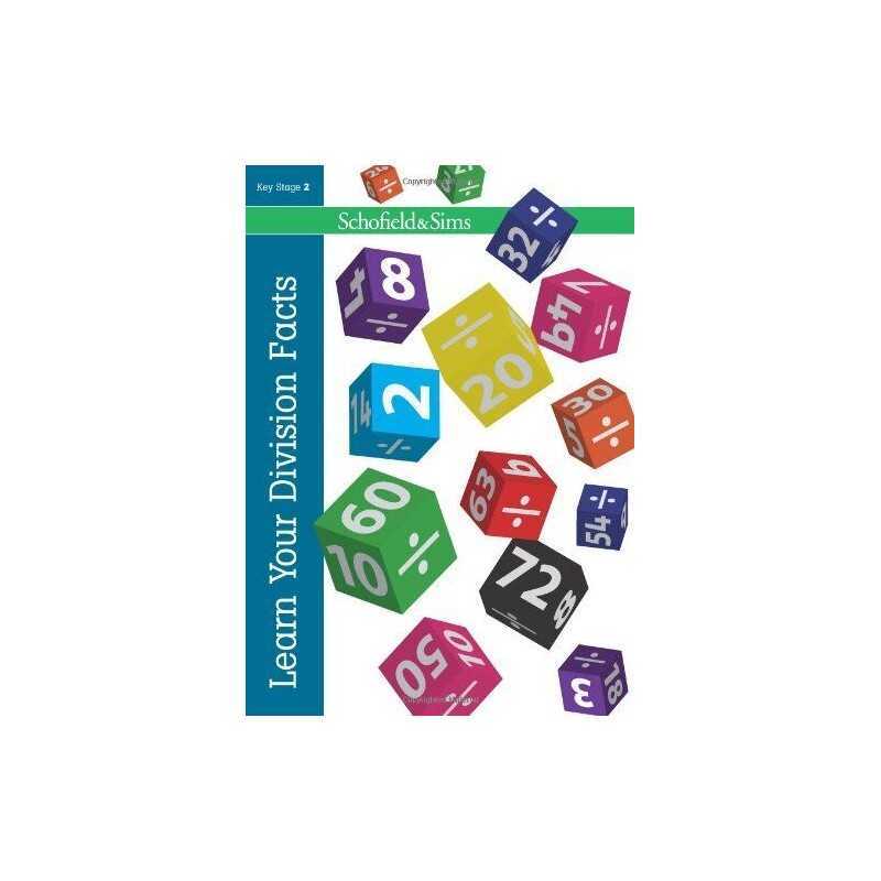 Learn Your Division Facts: Key Stage 2,..., Steve Mills
