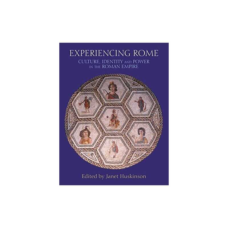 Experiencing Rome: Culture, Identity..., Lorna Hardwick