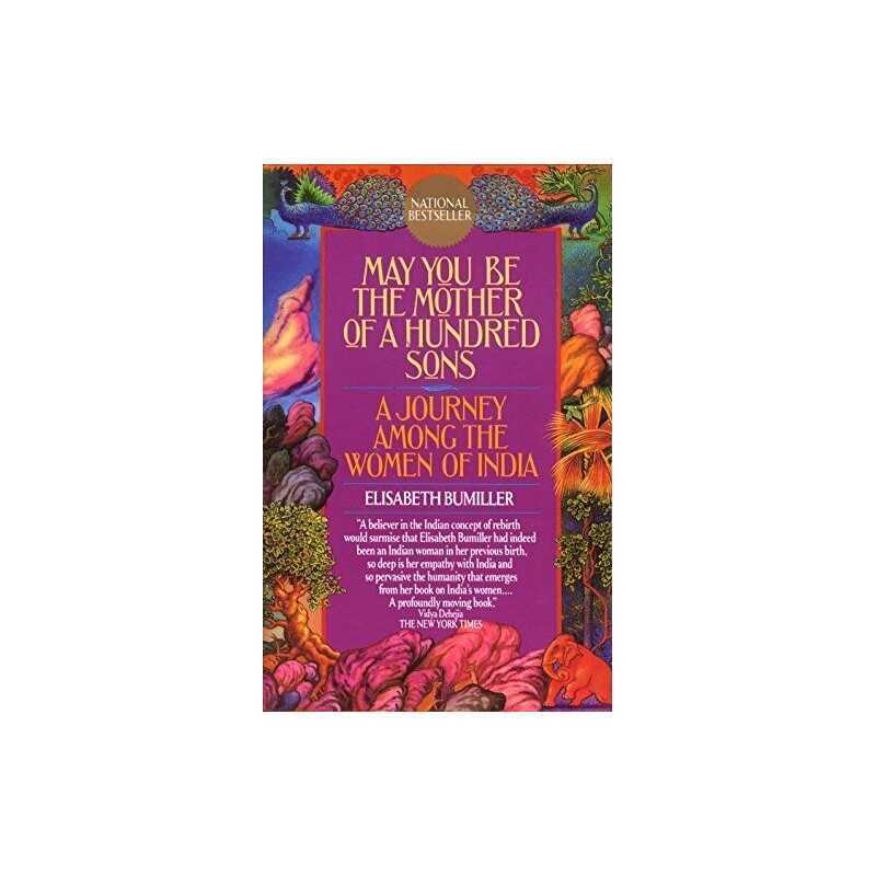 May You Be the Mother of a Hundred Sons: A J... by Bumiller, Elisabeth Paperback