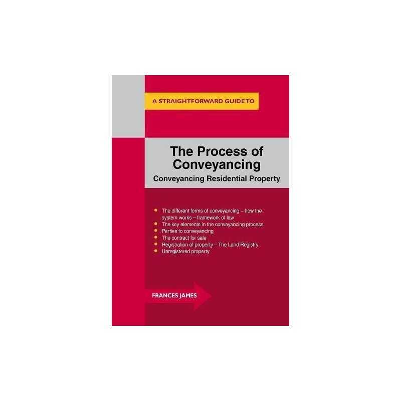 Process of Conveyancing, The : A Stra..., Frances James