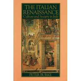 The Italian Renaissance: Culture and Society in Italy by Burke, Peter Paperback
