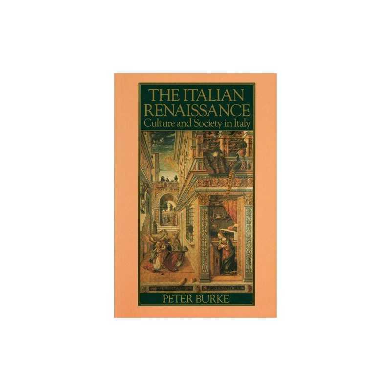 The Italian Renaissance: Culture and Society in Italy by Burke, Peter Paperback