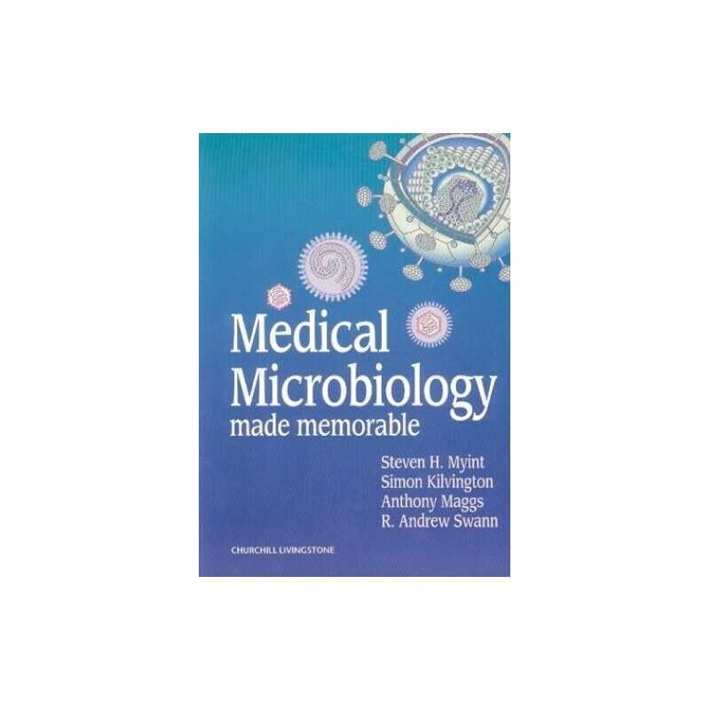 Medical Microbiology Made Memorable by Swann MA BM BCh FRCPath, R. Paperback