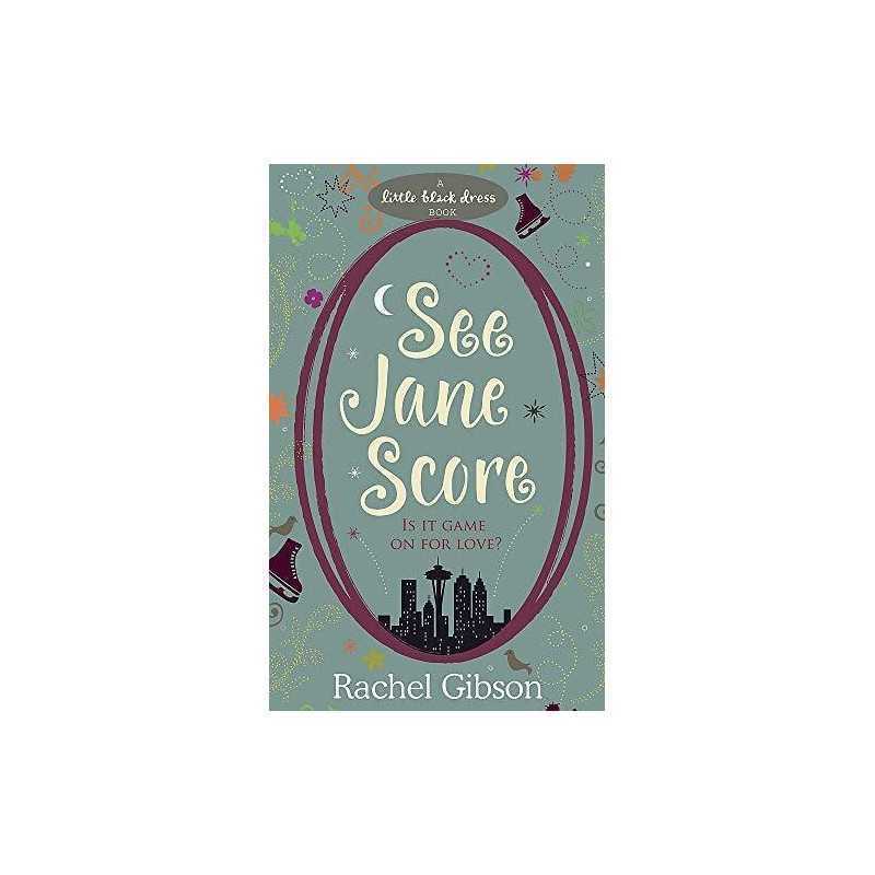 See Jane Score (Little Black Dress) by Gibson, Rachel Paperback Book