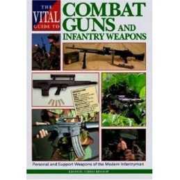 The Vital Guide to Combat Guns and Infantry Weapons Hardback Book  Fast