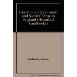 Educational Opportunity and Social Change in ... by Sanderson, Michael Paperback