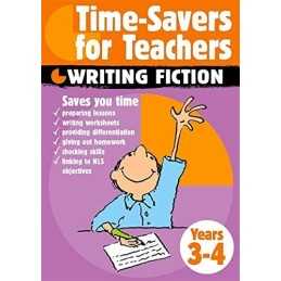 Writing Fiction Years 3-4 (Time-Savers For Teachers) Paperback Book