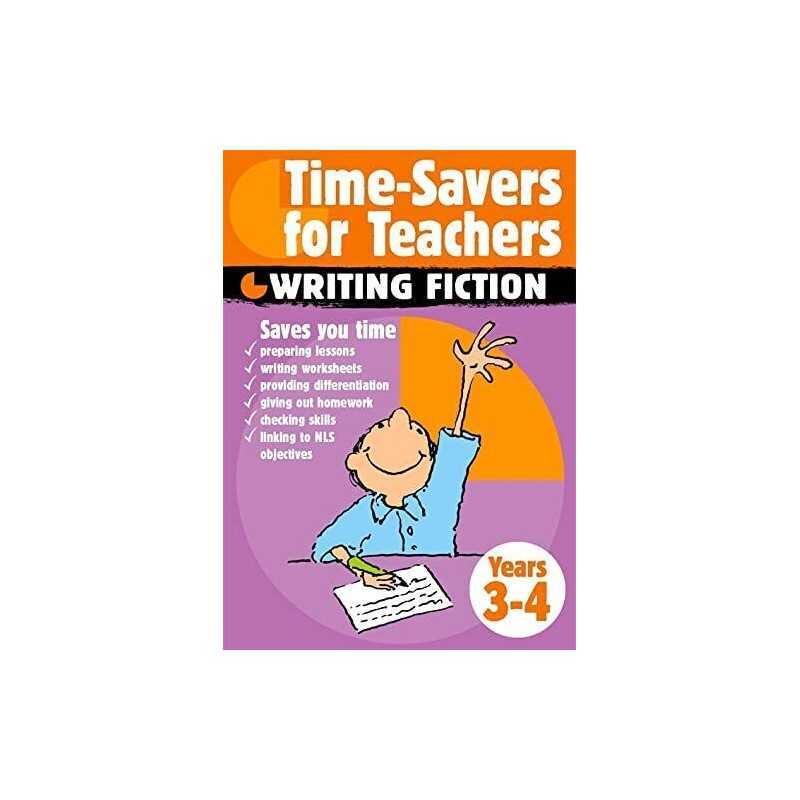 Writing Fiction Years 3-4 (Time-Savers For Teachers) Paperback Book