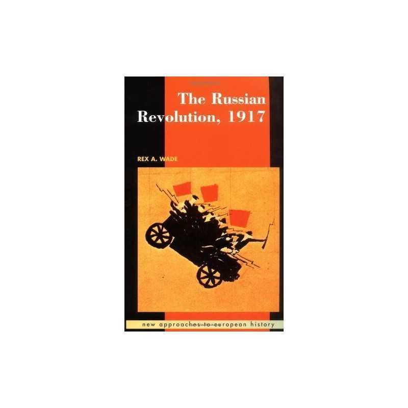 The Russian Revolution, 1917 (New Approaches to Eur... by Wade, Rex A. Paperback