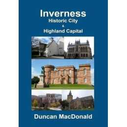 Inverness - Historic City & Highlan..., MacDonald, Dunc