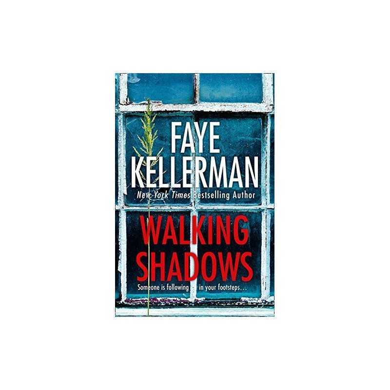 Walking Shadows: Book 25 (Peter Decker and Rina Lazarus Cr... by Kellerman, Faye
