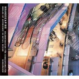 Brandscaping: Worlds of Experience in Retail Design ...