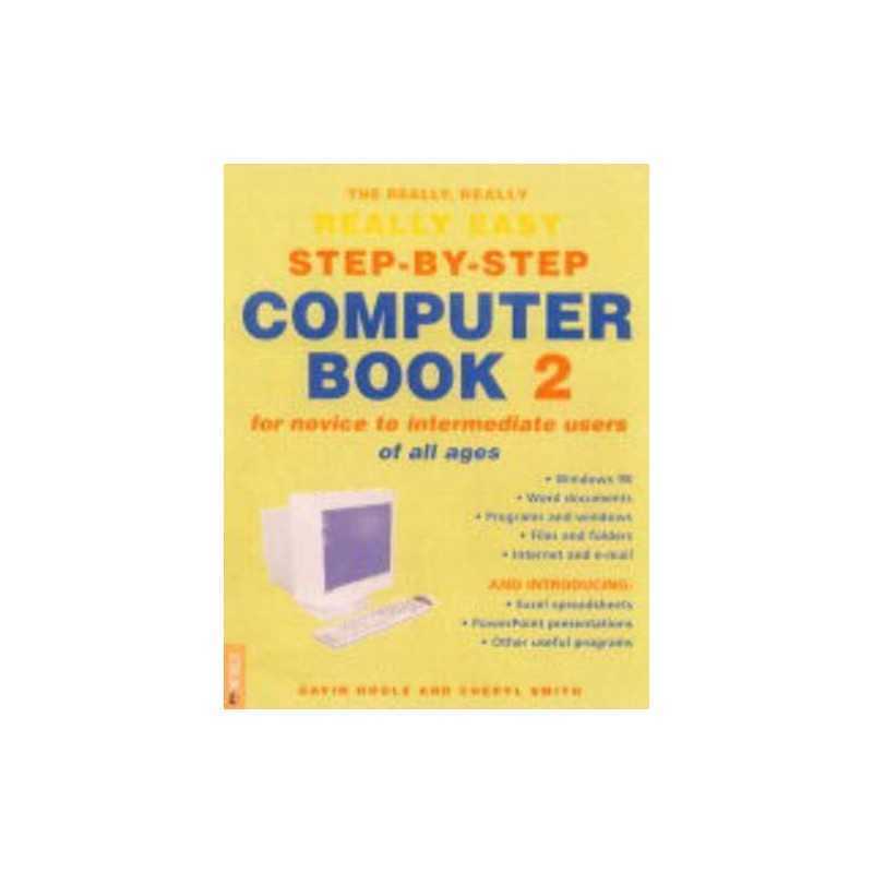 The Really, Really, Really Easy Step-by-step Compu... by Smith, Cheryl Paperback