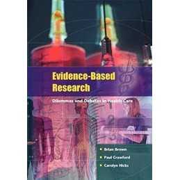 Evidence-Based Research: Dilemmas and Debates in He... by Brown, Brian Paperback