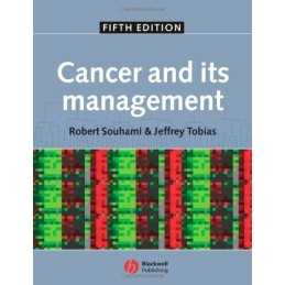 Cancer and its Management, Tobias, Jeffrey