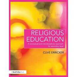 Religious Education: A Conceptual and Interdisci... by Erricker, Clive Paperback