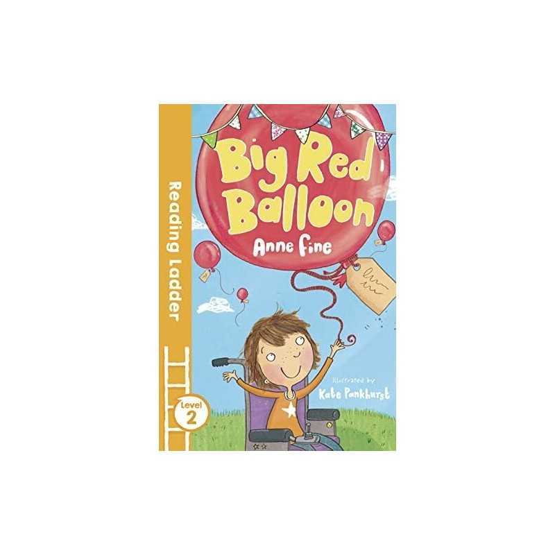 Big Red Balloon (Reading Ladder Level 2), Fine, Anne