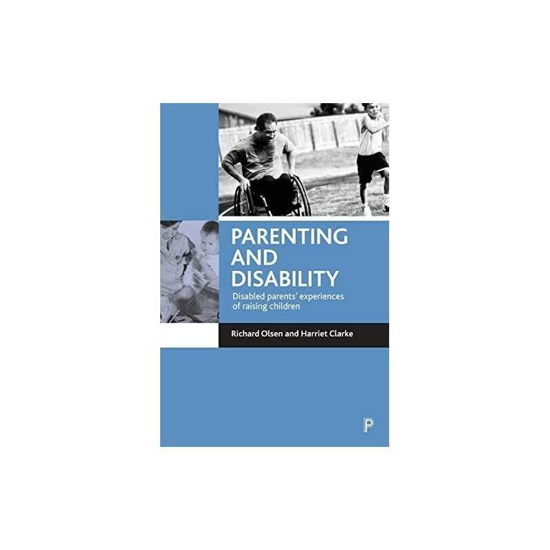 Parenting and disability: Disabled ..., Clarke, Harriet