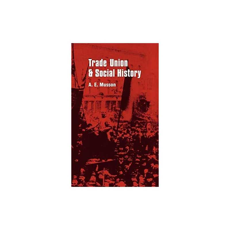 Trade Union and Social Studies, Musson, H.E.