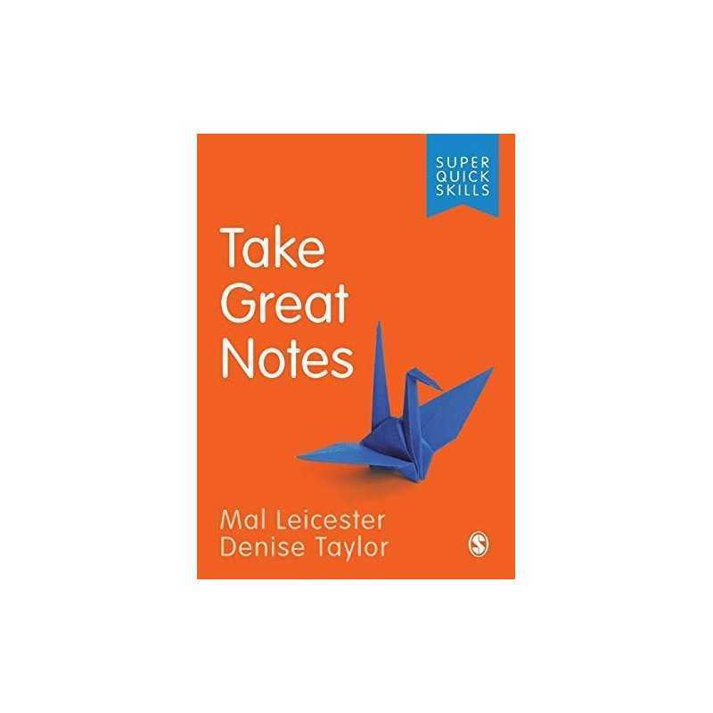 Take Great Notes (Super Quick Skills), Taylor, Denise