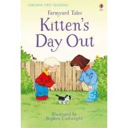 Farmyard Tales Kittens Day Out (First Reading) (2.2 First R... by Heather Amery