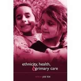 Ethnicity, Health, and Primary Care (Oxford Medical ...