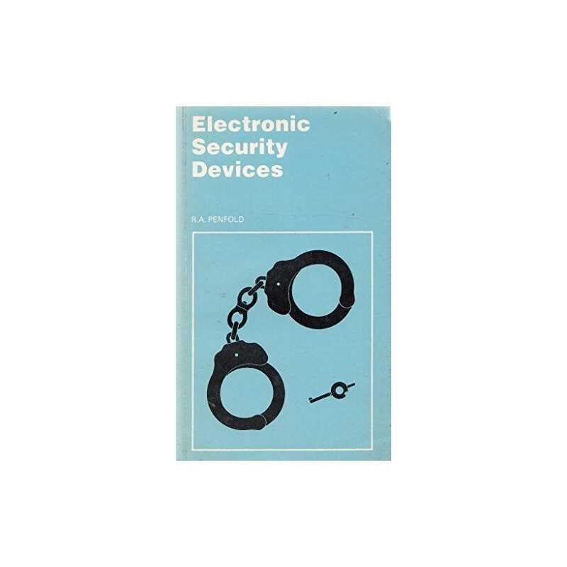 Electronic Security Devices (Bernard Babani Publi... by Penfold, R. A. Paperback