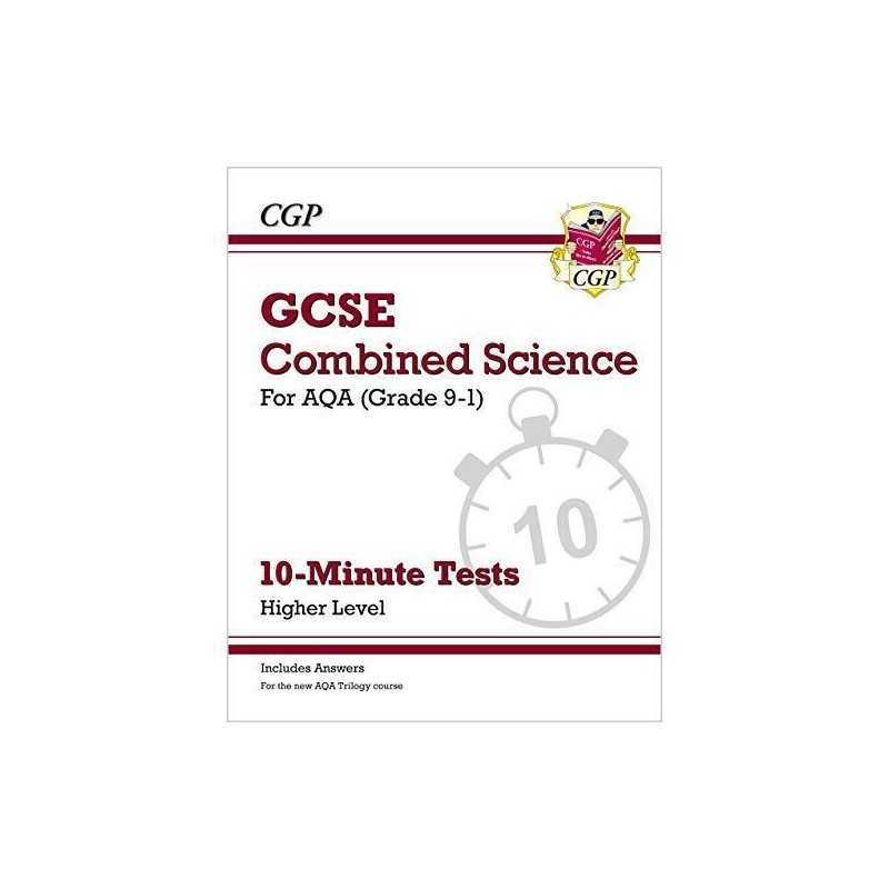 Grade 9-1 GCSE Combined Science: AQA 10-Minute Tests (with answe... by CGP Books