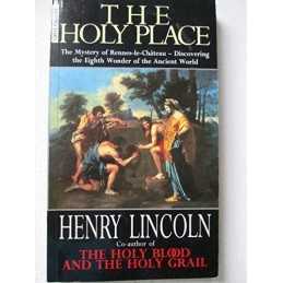 The Holy Place: Mystery of Rennes-le-Chateau - Di... by Lincoln, Henry Paperback