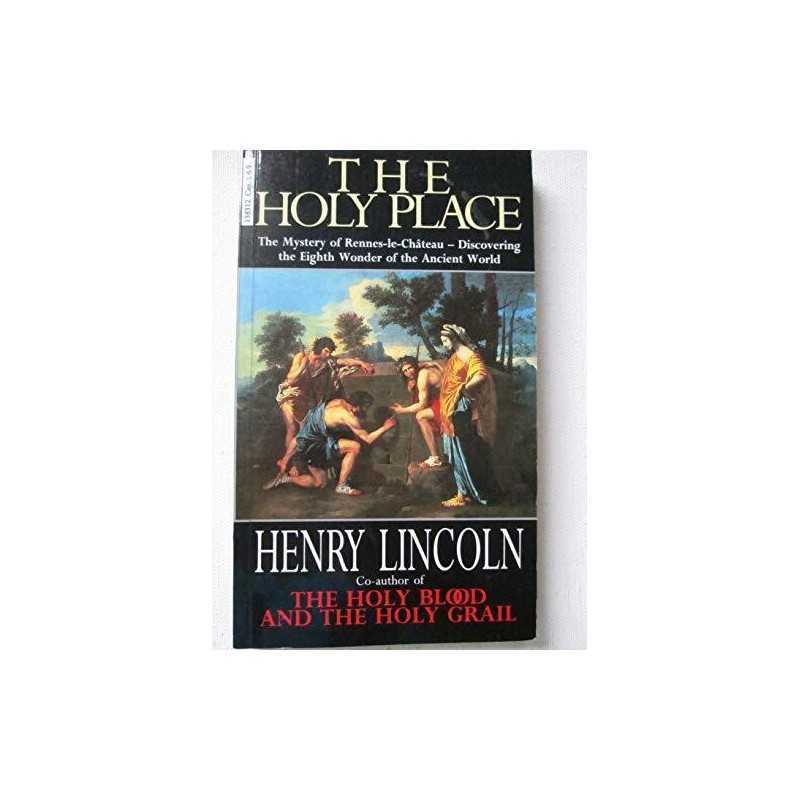 The Holy Place: Mystery of Rennes-le-Chateau - Di... by Lincoln, Henry Paperback