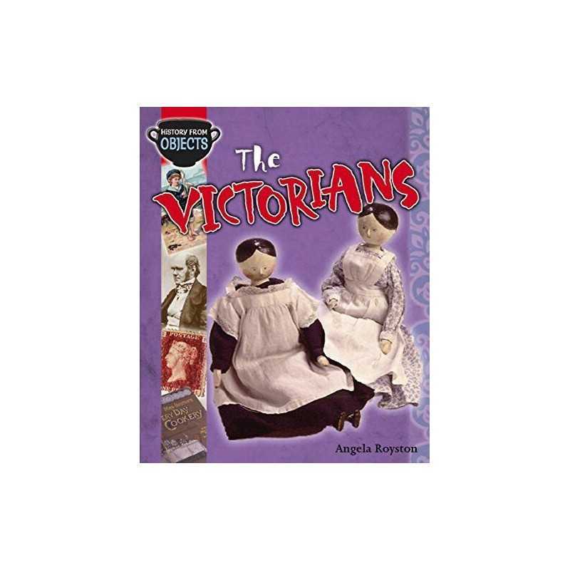 History From Objects: The Victorians, Royston, Angela