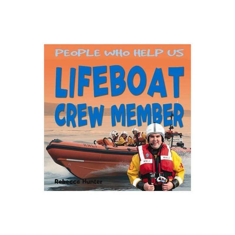Lifeboat Crew Member (People Who Help Us) by Rebecca Hunter Book  Fast