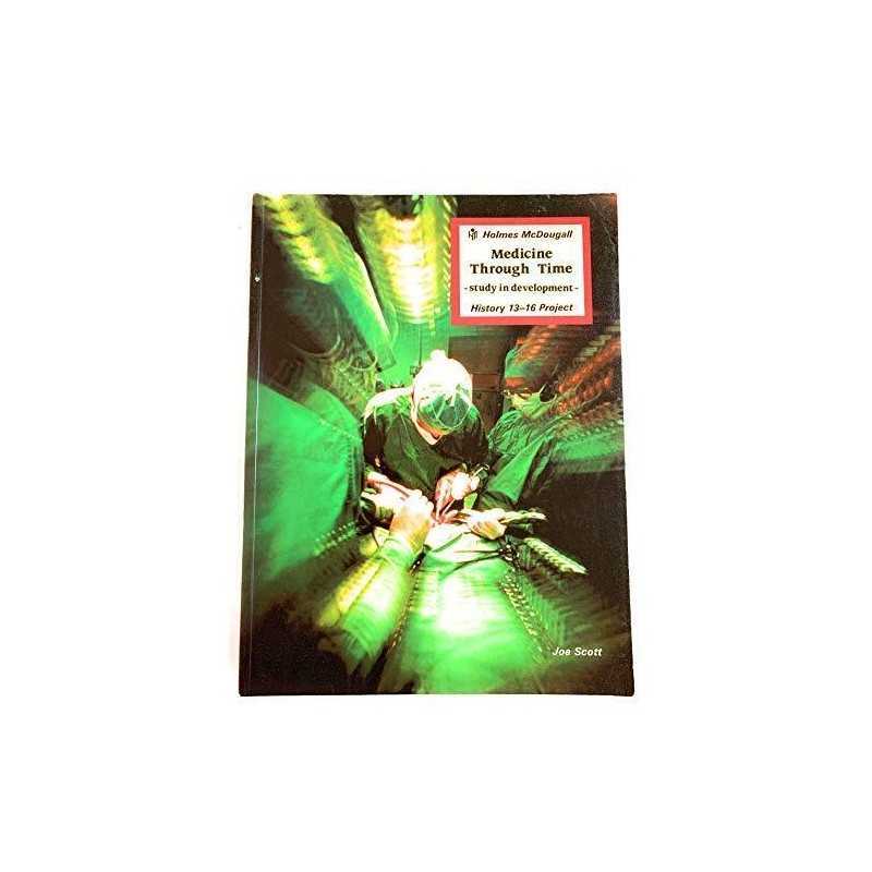 Medicine Through Time (Study in dev..., Schools Council