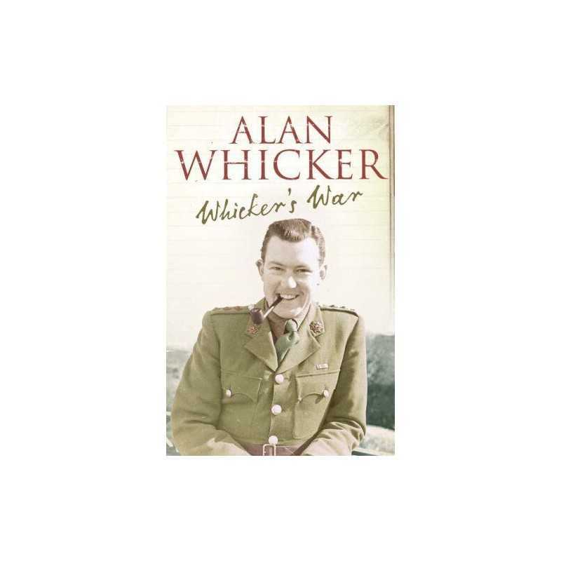 Whickers War by Whicker, Alan Hardback Book