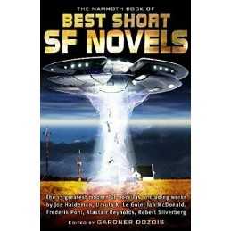 The Mammoth Book of the Best Short SF Novels (Mam... by Gardner Dozois Paperback