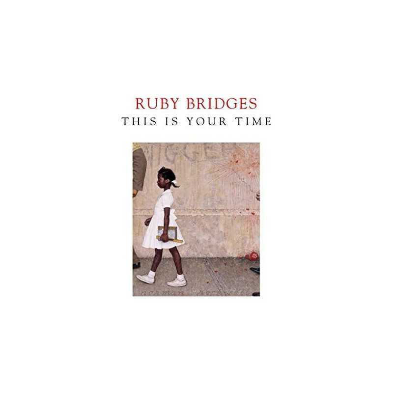 This is Your Time, Ruby Bridges