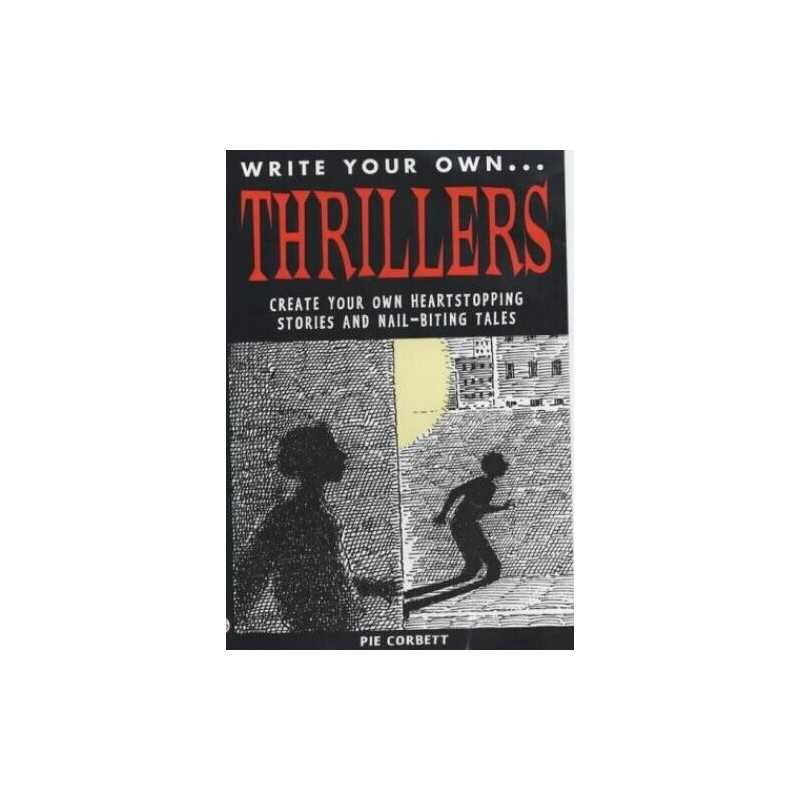 Thrillers (Write Your Own) by Corbett, Pie Hardback Book