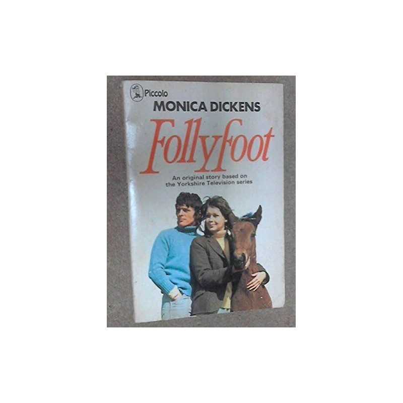 Follyfoot (Piccolo Books) by Dickens, Monica Paperback Book