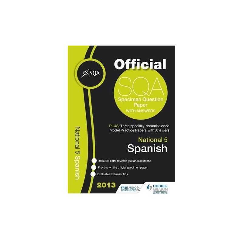 SQA Specimen Paper 2013 National 5 Spanish and Model Papers (SQA Speci... by Sqa