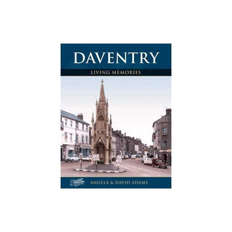 Daventry: Living Memories, Adams