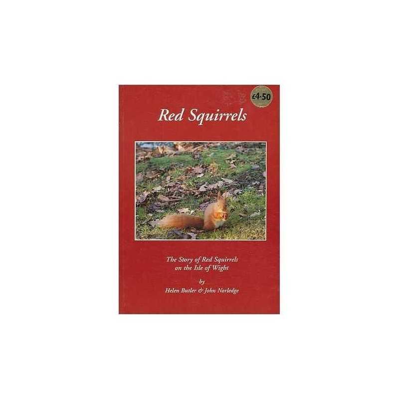 Red Squirrels: The Story of Red Squirrels on the ... by Norledge, John Paperback
